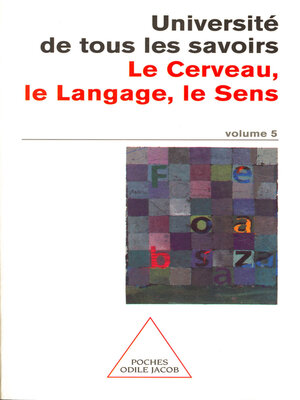 cover image of Le Cerveau, le Langage, le Sens